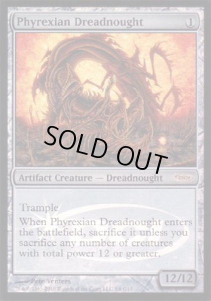 画像1: 【ENG】【Foil】《ファイレクシアン・ドレッドノート/Phyrexian Dreadnought》[ジャッジ褒賞] (1)